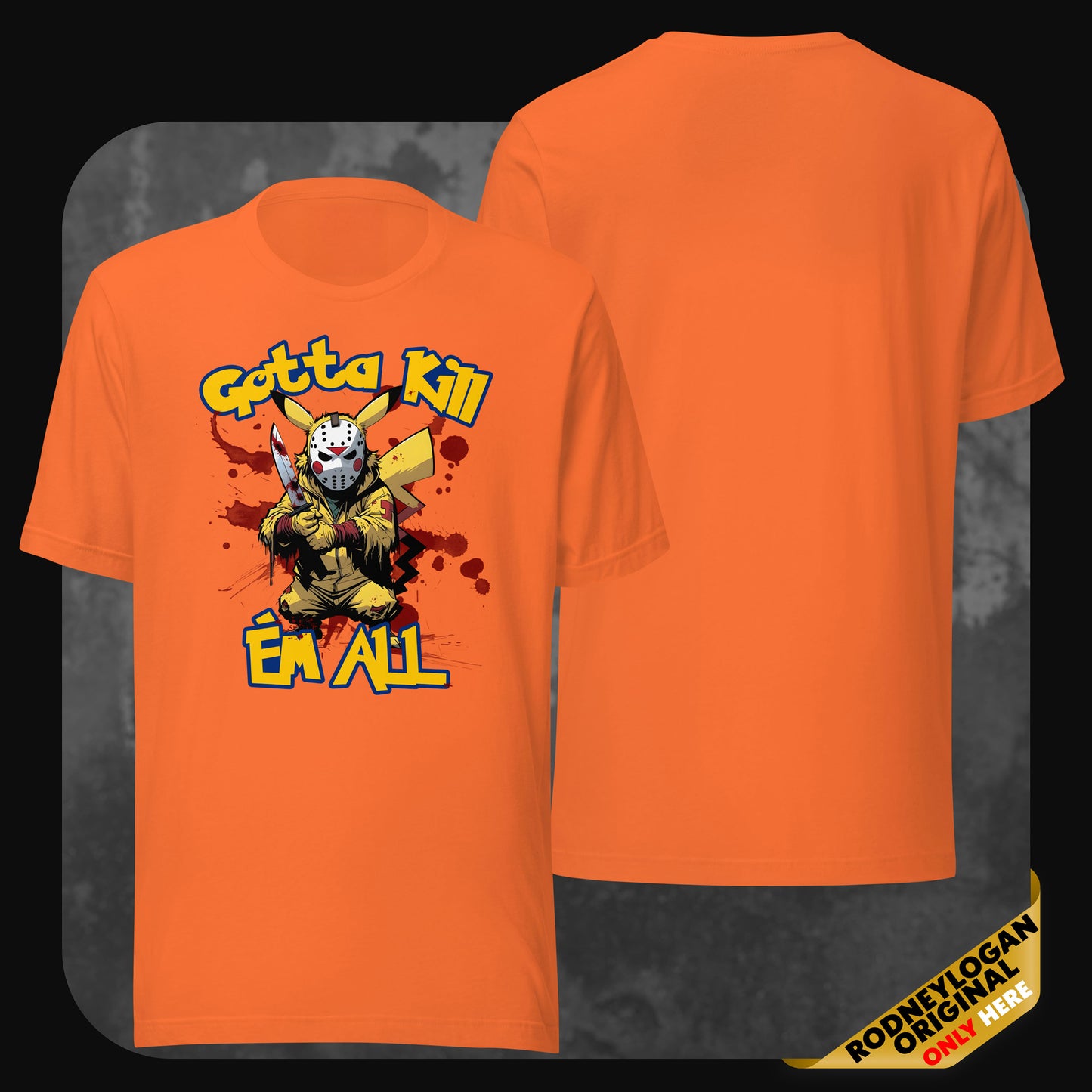 Orange T-Shirt mit Pikachu im Jason-Stil und blutiger Grafik – ‚Gotta Kill ’Em All‘ Schriftzug, Comic-Horror-Motiv.