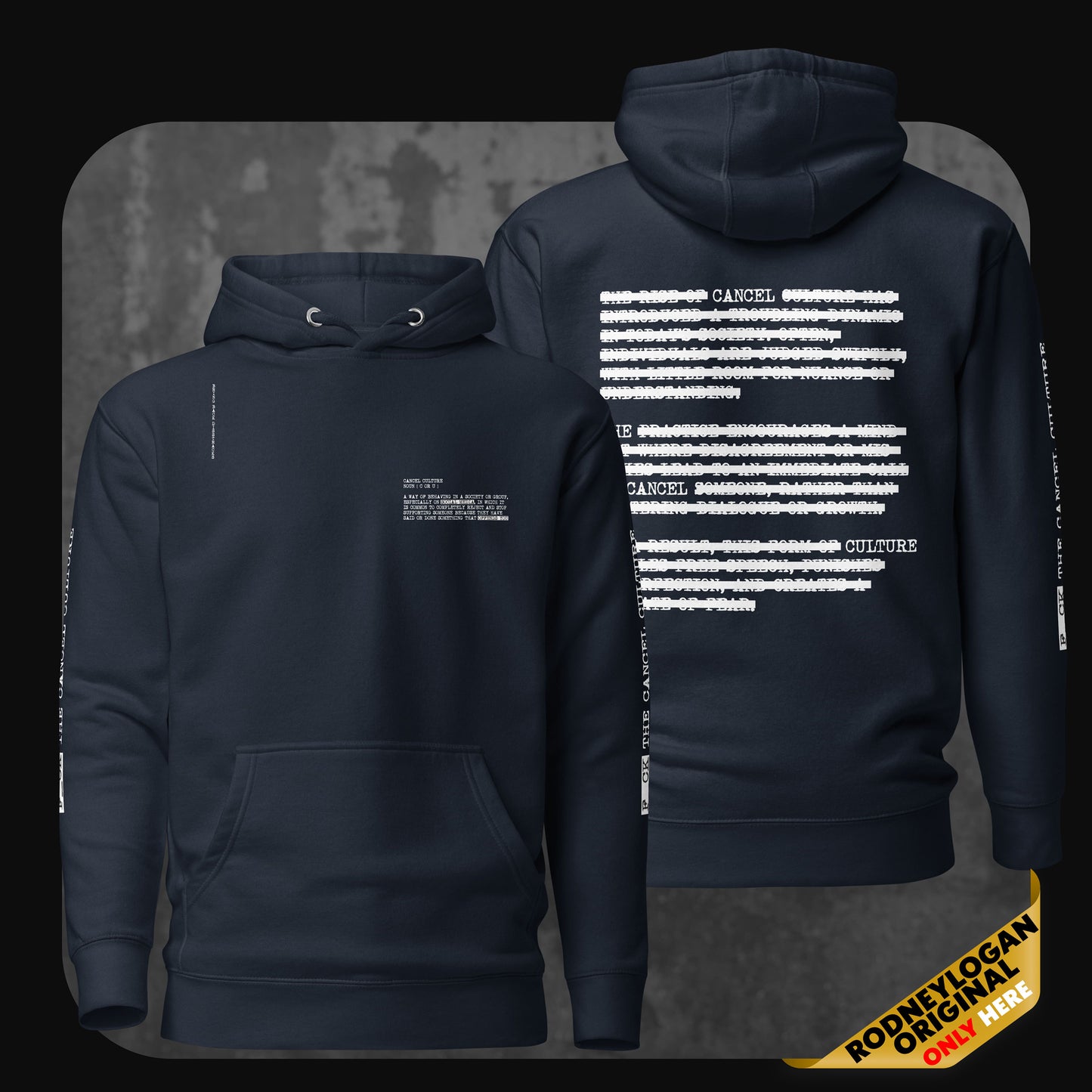 Navy hoodie with same white chest text and bold censored paragraph print on the back, including partial phrase “CANCEL CULTURE”.