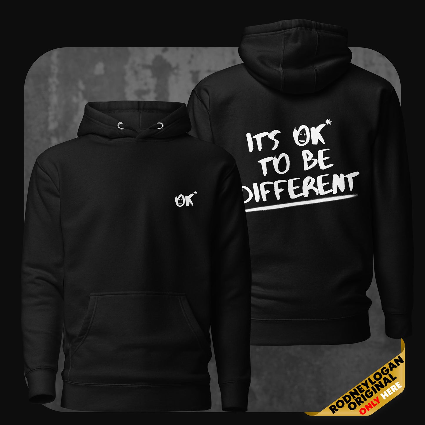 Product photo of a black hoodie showing “OK*” on the chest and “IT’S OK TO BE DIFFERENT” across the back in white lettering.