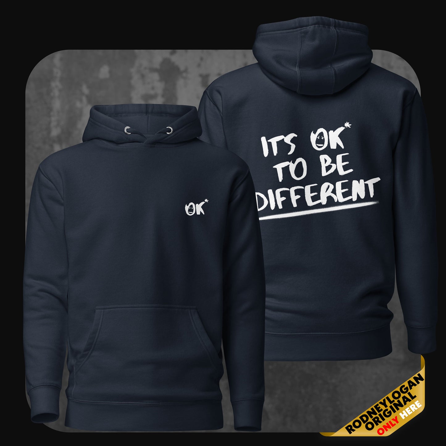 Product photo of a navy blue hoodie with minimal “OK*” logo on front and bold white text on back that reads “IT’S OK TO BE DIFFERENT”.
