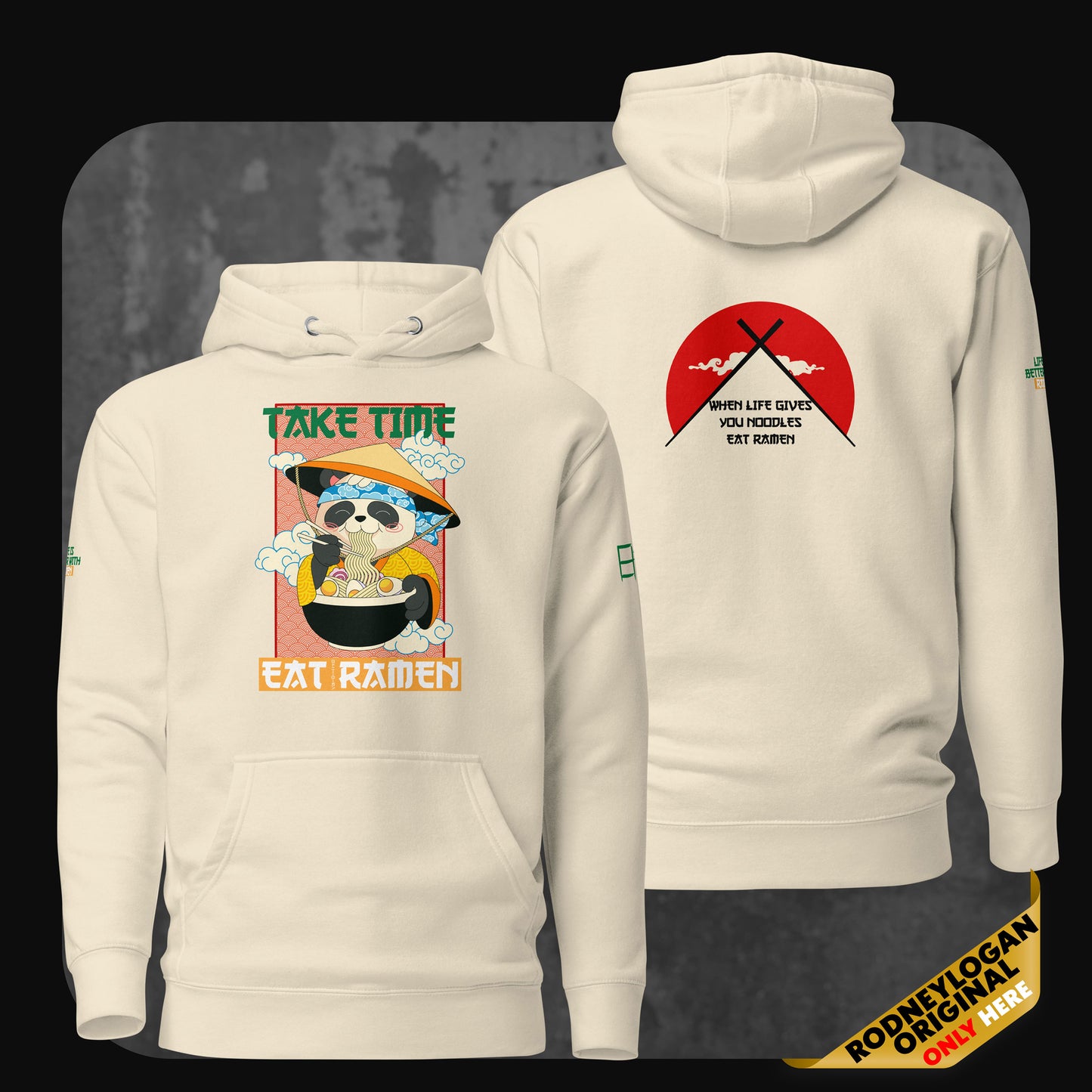 Front and back view of a bone-colored hoodie featuring a sloth eating ramen with the text “Take Time Eat Ramen” on the front and chopsticks over a red circle with the phrase “When life gives you noodles, eat ramen” on the back.