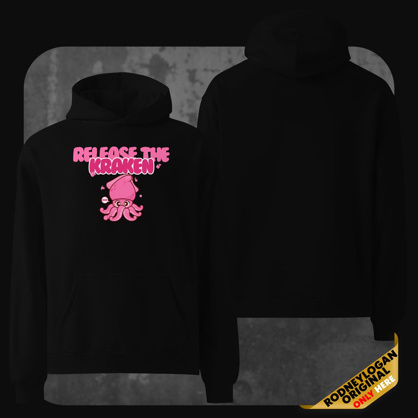 Black oversized hoodie shown from front and back, with a cute pink squid and the phrase “Release the Kraken” in bright pink bubble letters centered on the chest. The back is entirely black.