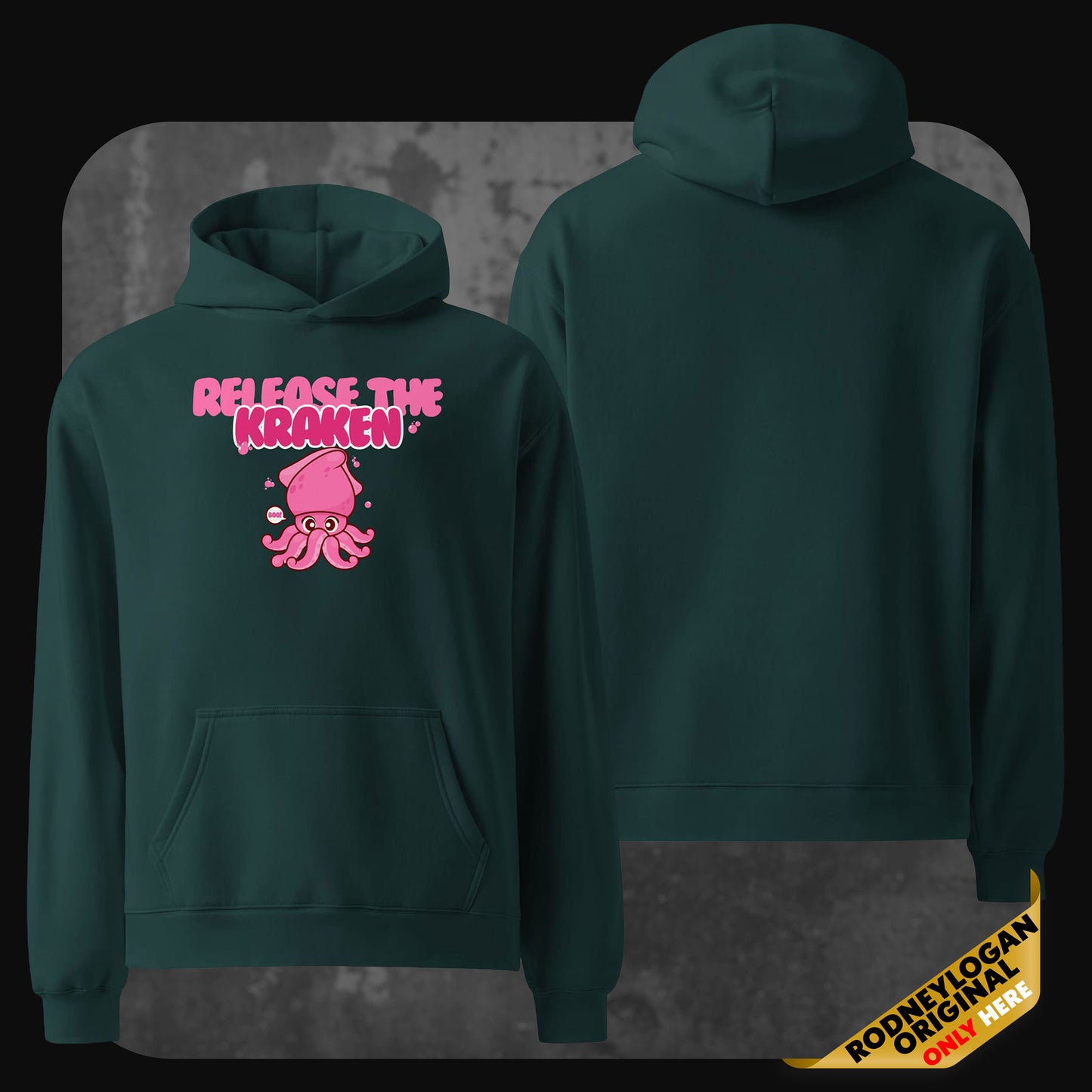 Front and back view of a dark green oversized hoodie featuring a playful pink squid illustration with the text “Release the Kraken” in bold bubble letters on the front. The back is plain with no design.