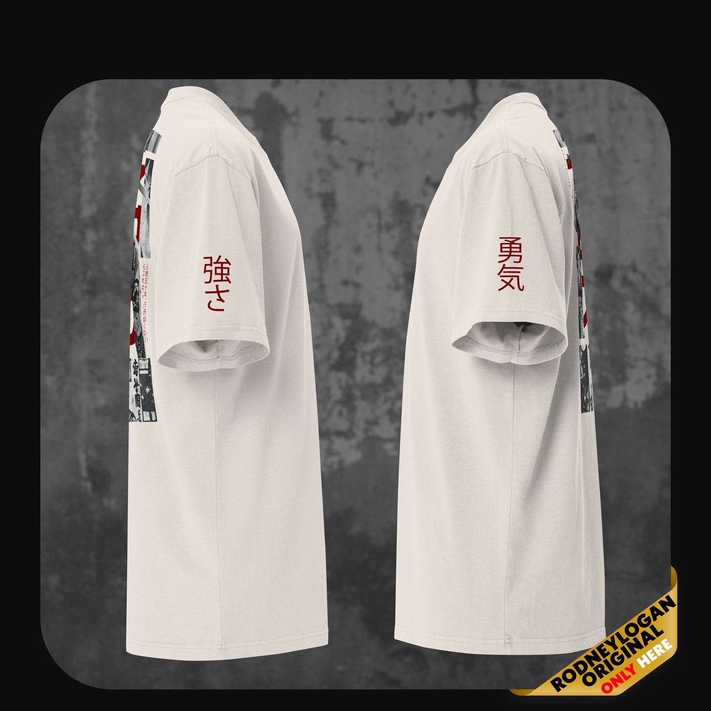 Side view of the Rodney Logan “Yuna” T-shirt showing both sleeves. Red Japanese text “Strength” on the left sleeve and “Courage” on the right sleeve, printed on white fabric.