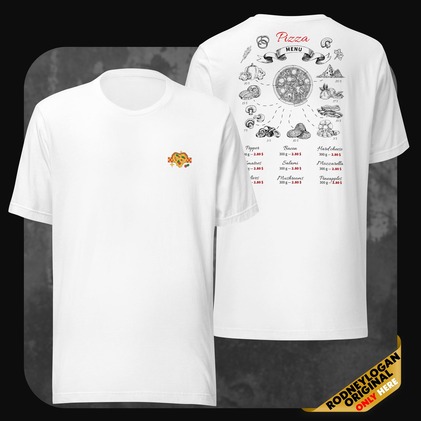 White t-shirt with a small embroidered pizza graphic on the chest and a detailed illustrated pizza menu design on the back.