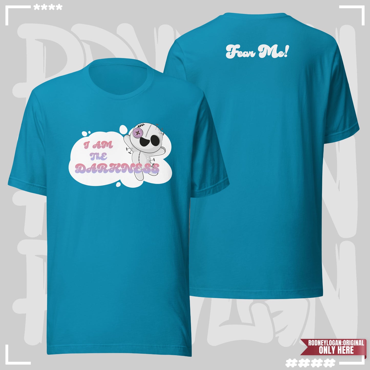 T-Shirt - I am the Darkness Aqua T-Shirt