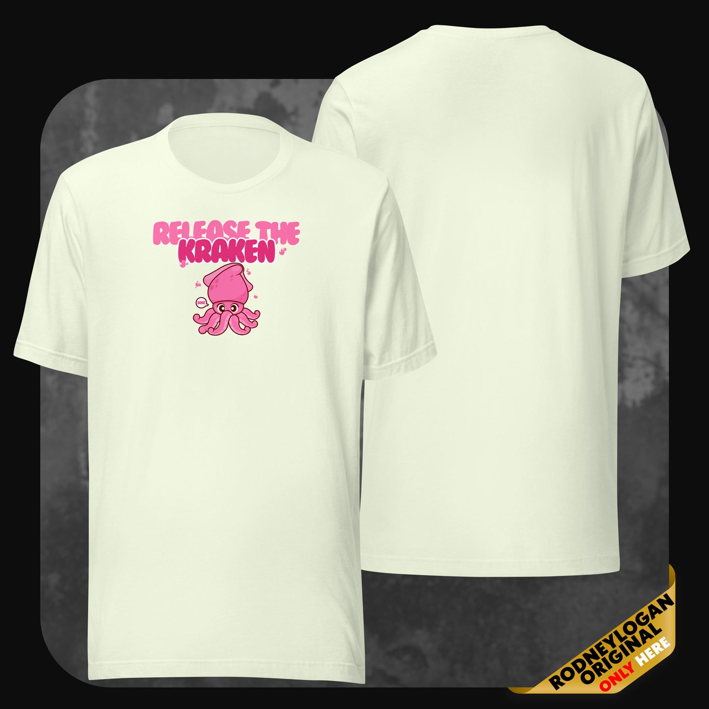 Light citrus-colored T-shirt with a playful pink squid and bold pink ‘Release the Kraken’ text on the chest, shown from front and back.