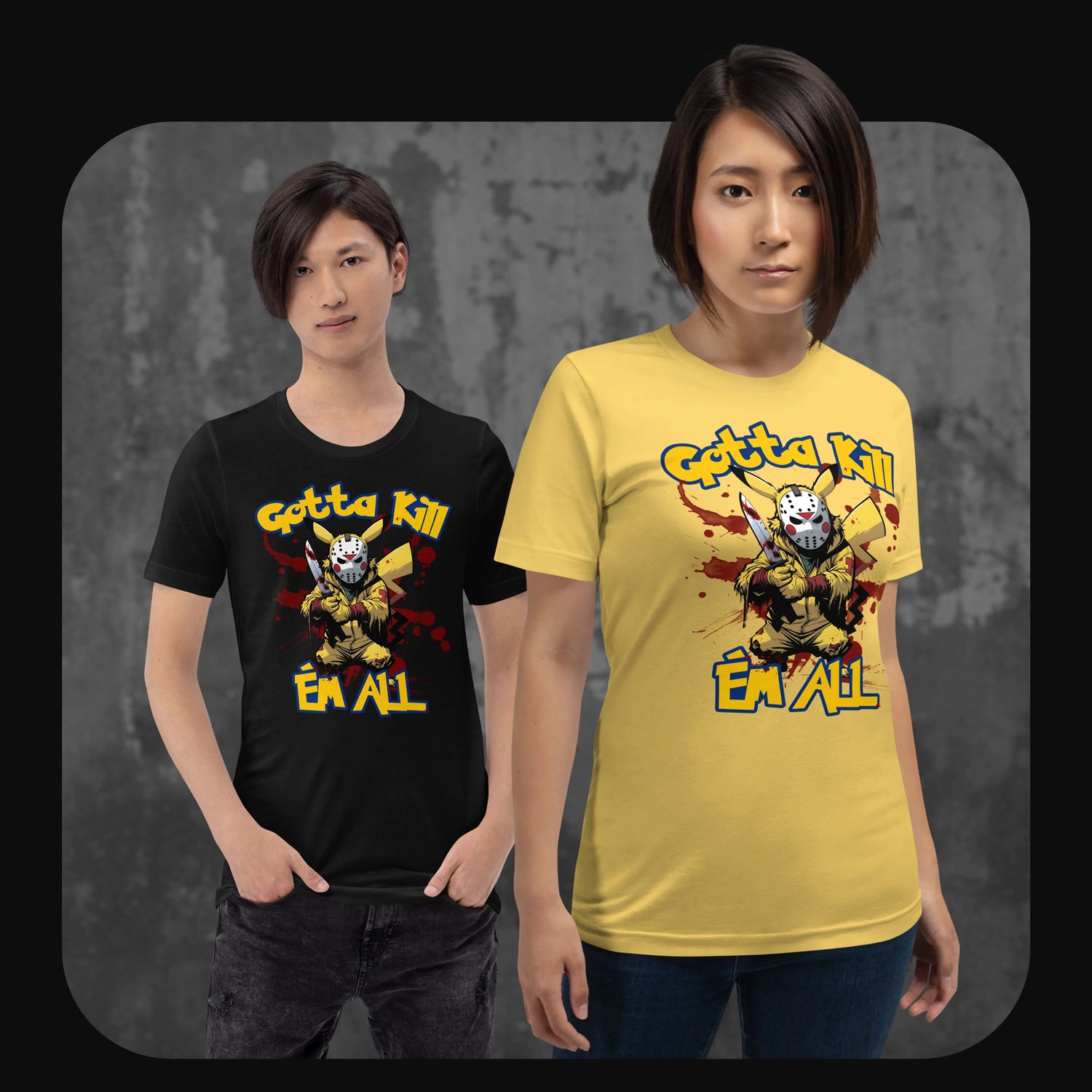 Modelle mit schwarzem und gelbem T-Shirt im Horror-Comicstil: Pikachu mit Maske, Messer und ‚Gotta Kill ’Em All‘ Aufdruck.