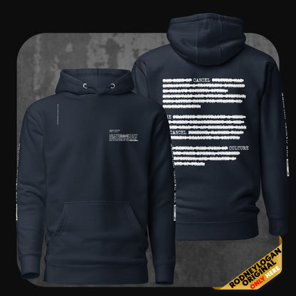 Navy hoodie with same white chest text and bold censored paragraph print on the back, including partial phrase “CANCEL CULTURE”.
