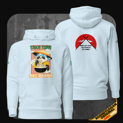 Hoodie - Take Time, Eat Ramen rodneylogan