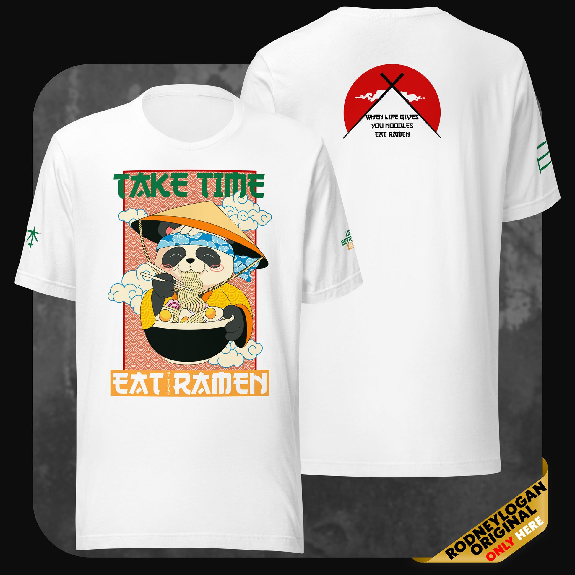 Front and back view of a white t-shirt with a colorful ramen-eating sloth illustration on the front and chopsticks over a red circle on the back with the phrase “When life gives you noodles, eat ramen.”